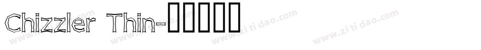Chizzler Thin字体转换
